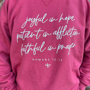 Exclusive!! Limited Edition Romans 12:12 Sweatshirts