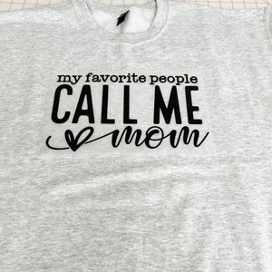 NEW! My Favorite People… Heat Transfer Tee or Sweatshirt
