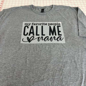 NEW! My Favorite People… Heat Transfer Tee or Sweatshirt