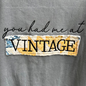 LE You had me at VINTAGE Sweatshirts