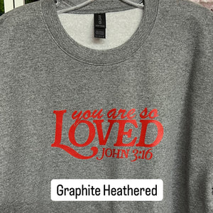 NEW! LE You are so LOVED Red Heat Transfer Crewneck Sweatshirt