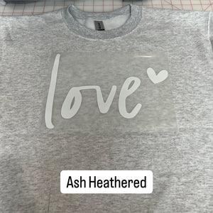 NEW! LE Love w/heart Heat Transfer Crewneck Sweatshirt