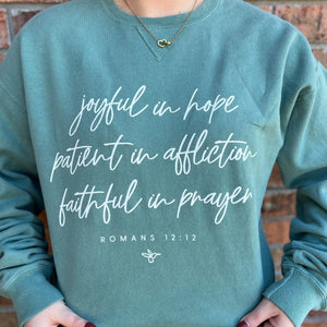 Exclusive!! Limited Edition Romans 12:12 Sweatshirts