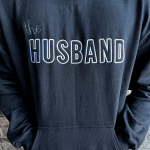 Custom Embroidered Double Font "the Husband" Sweatshirts